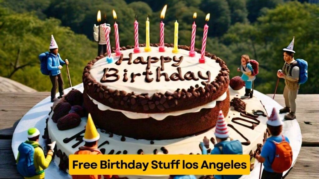 free birthday stuff los angeles