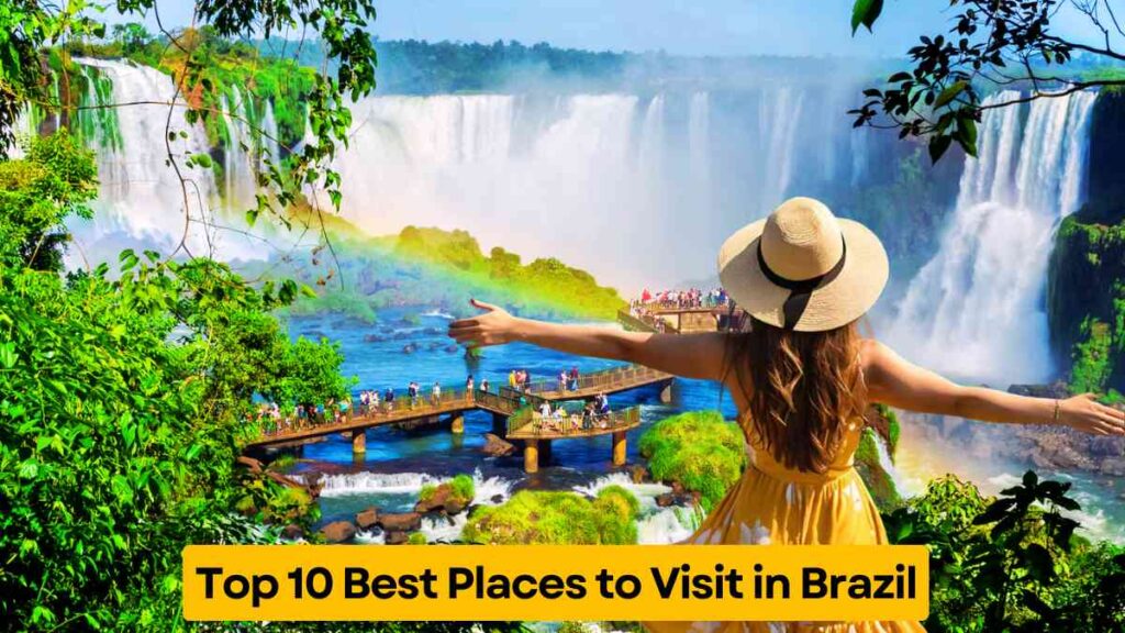 top 10 best place to visit in brazil