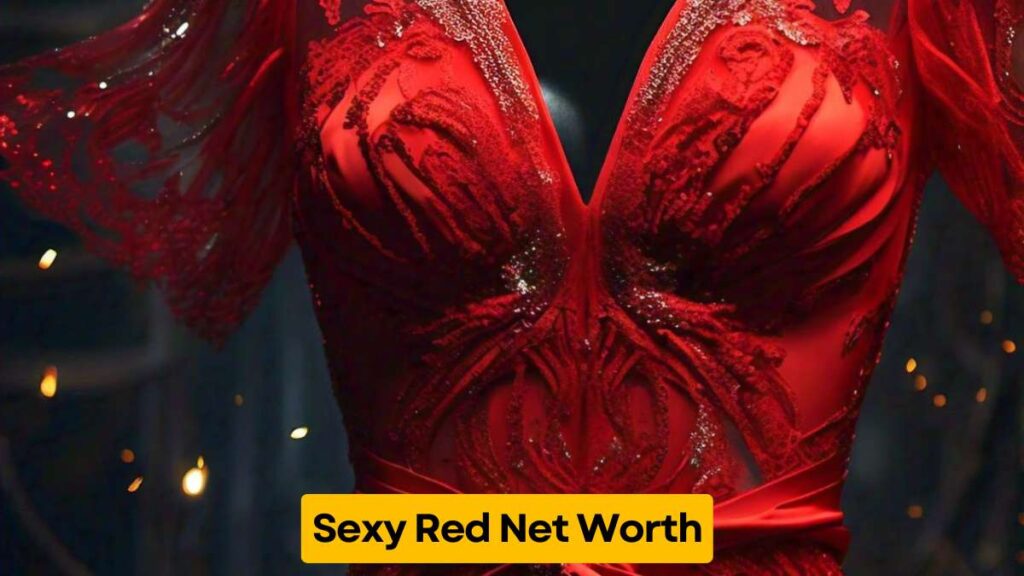 Sexy Red Net Worth